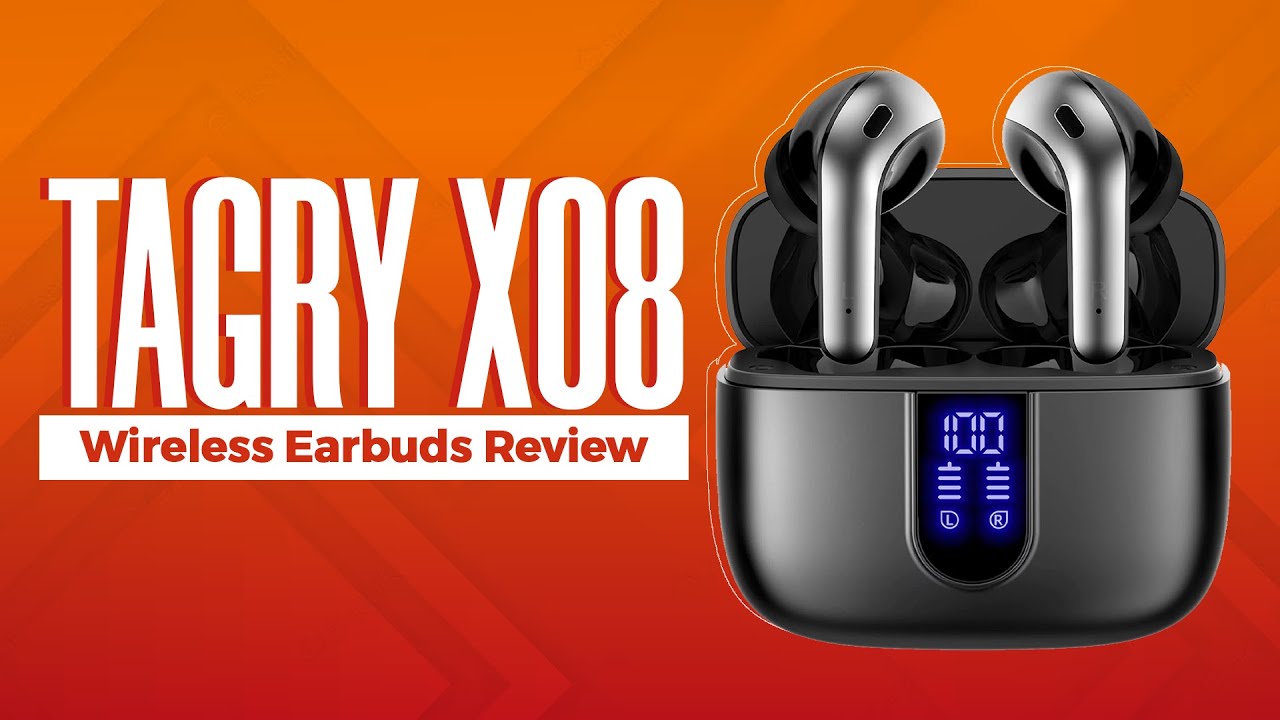 TAGRY X08 Bluetooth Earbuds Review